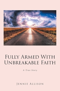 Front cover_Fully Armed With Unbreakable Faith