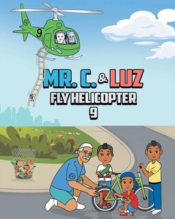 Front cover_Mr. C. and Luz Fly Helicopter 9