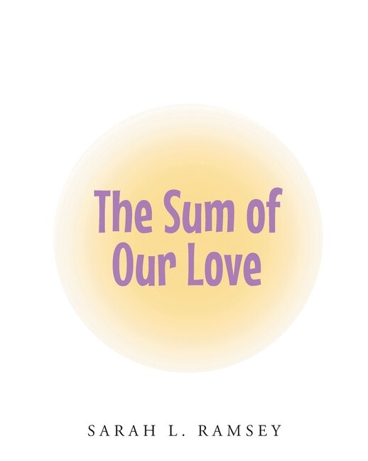Front cover_The Sum of Our Love