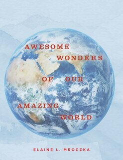 Front cover_Awesome Wonders of our Amazing World