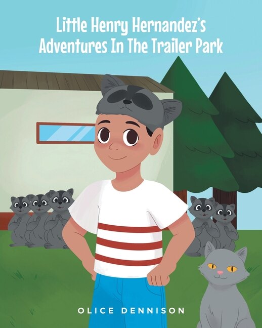 Front cover_Little Henry Hernandez's Adventures In The Trailer Park