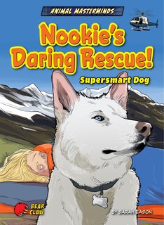 Front cover_Nookie's Daring Rescue!