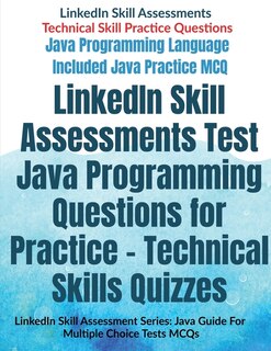 Front cover_LinkedIn Skill Assessments Test Java Programming Questions for Practice - Technical Skills Quizzes