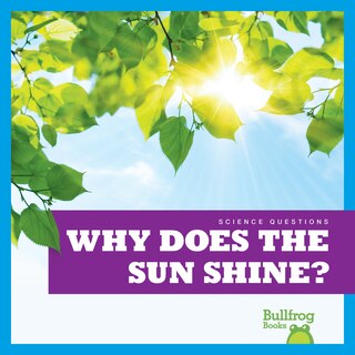 Front cover_Why Does the Sun Shine?