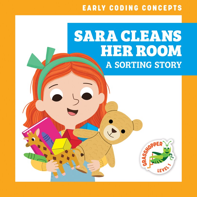 Front cover_Sara Cleans Her Room: A Sorting Story