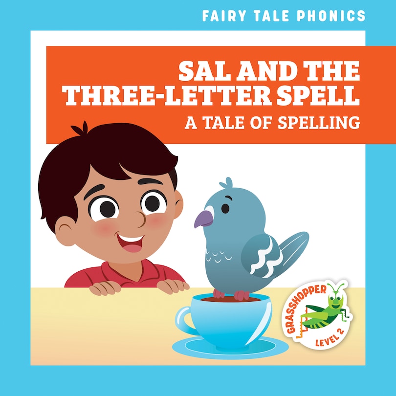 Front cover_Sal and the Three-Letter Spell: A Tale of Spelling