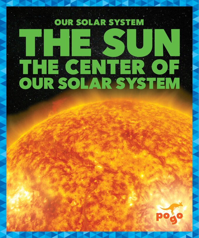 Couverture_The Sun: The Center of Our Solar System