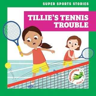 Front cover_Tillie's Tennis Trouble