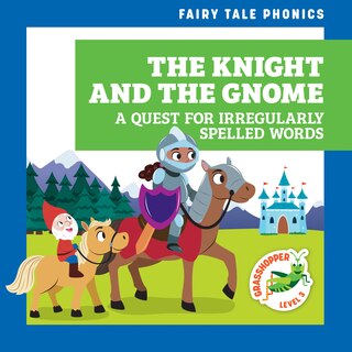 Front cover_The Knight and the Gnome: A Quest for Irregularly Spelled Words