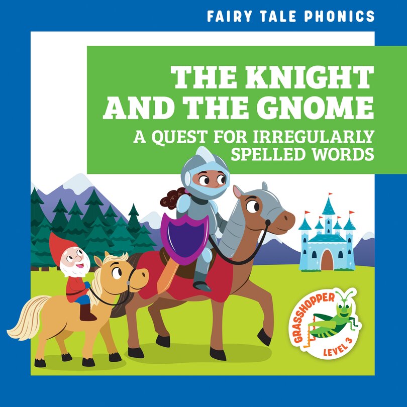 Front cover_The Knight and the Gnome: A Quest for Irregularly Spelled Words