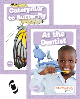 Couverture_At the Dentist & Caterpillar to Butterfly