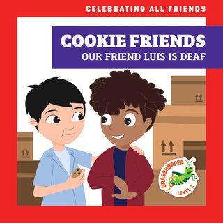 Couverture_Cookie Friends: Our Friend Luis Is Deaf