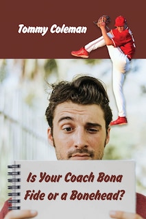 Front cover_Is Your Coach Bona Fide or a Bonehead?