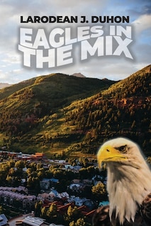 Front cover_Eagles in the Mix