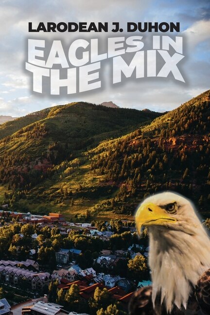 Front cover_Eagles in the Mix