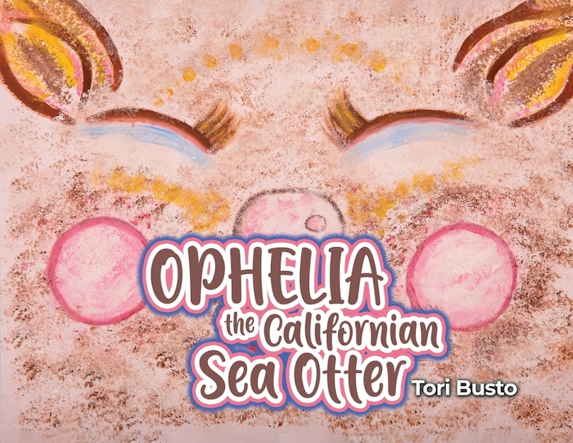 Front cover_Ophelia the Californian Sea Otter