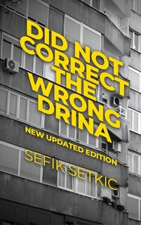 Couverture_Did Not Correct the Wrong Drina