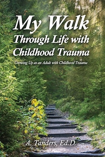 Couverture_My Walk Through Life with Childhood Trauma