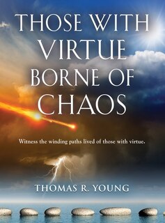 Front cover_Those With Virtue Borne of Chaos
