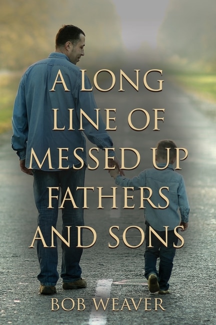 Couverture_A Long Line of Messed-Up Fathers and Sons