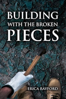 Front cover_Building With The Broken Pieces