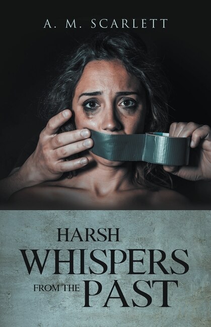 Front cover_Harsh Whispers from the Past