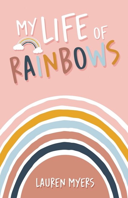 Front cover_My Life of Rainbows