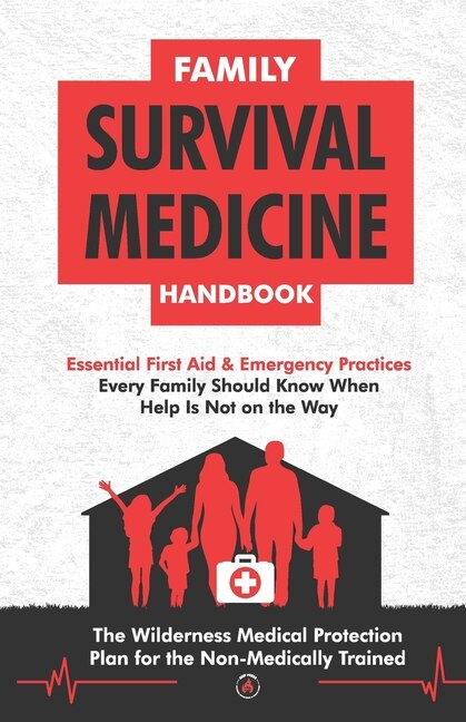 Front cover_Family Survival Medicine Handbook