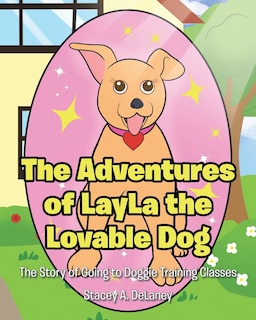 Front cover_The Adventures of LayLa the Lovable Dog