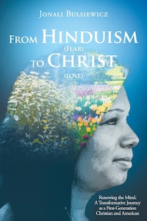 Couverture_From Hinduism(Fear) to Christ(Love)