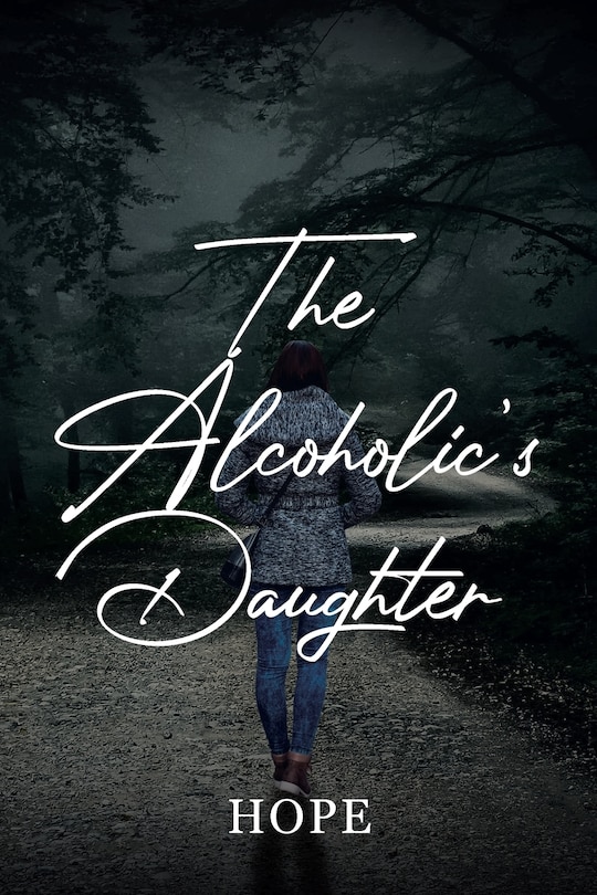 Front cover_The Alcoholic's Daughter