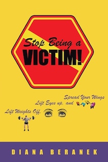 Front cover_Stop Being A Victim!
