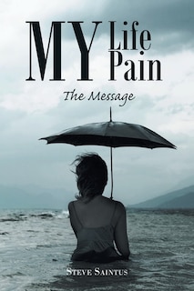 Front cover_My Life My Pain