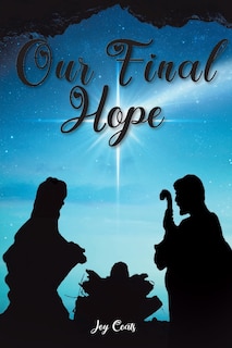 Front cover_Our Final Hope