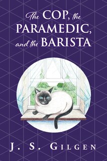 Front cover_The Cop, the Paramedic, and the Barista