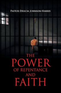 Front cover_The Power of Repentance and Faith