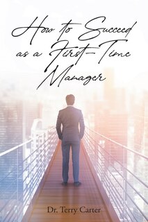 Couverture_How to Succeed as a First-Time Manager