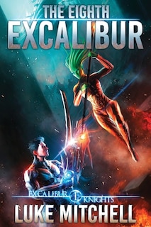 Front cover_The Eighth Excalibur