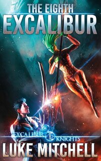 Front cover_The Eighth Excalibur