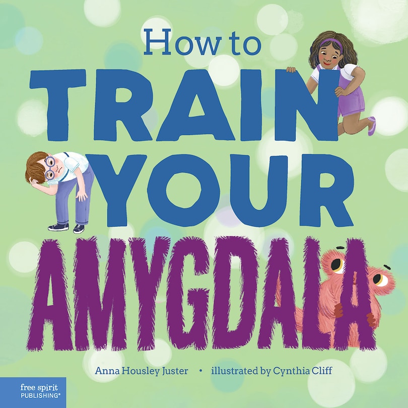 Front cover_How to Train Your Amygdala