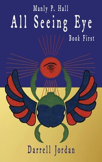 Front cover_Manly P. Hall All Seeing Eye - Book First