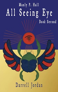 Front cover_Manly P. Hall All Seeing Eye - Book Second