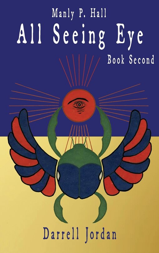 Front cover_Manly P. Hall All Seeing Eye - Book Second