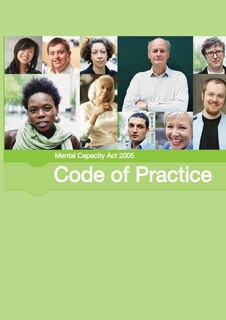 Front cover_Mental Capacity Act 2005 Code of Practice