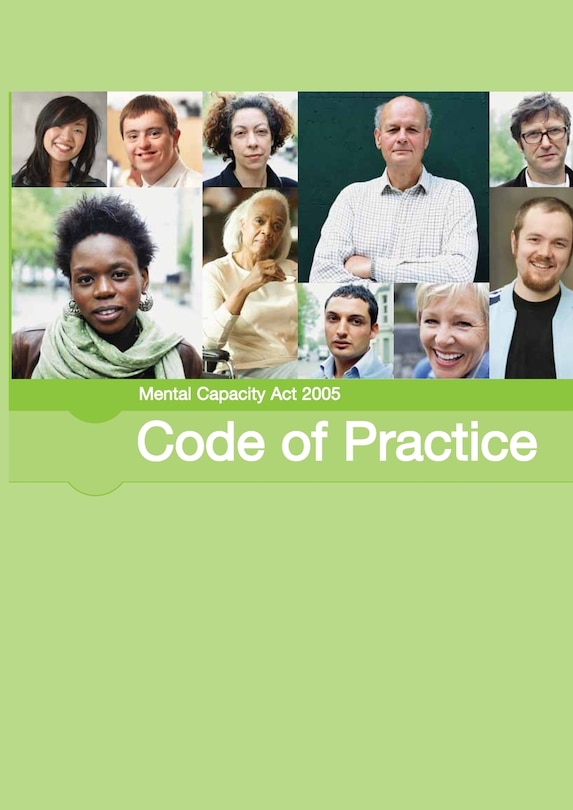 Front cover_Mental Capacity Act 2005 Code of Practice