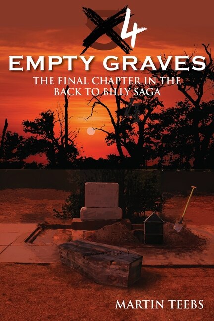 Front cover_4 Empty Graves, Book 6 in the Back to Billy Saga