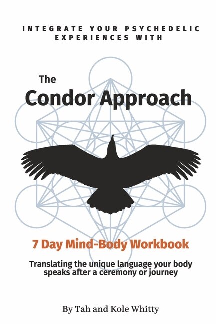 Front cover_The Condor Approach - 7 Day Mind-Body Workbook