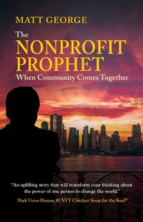Nonprofit Prophet: When Community Comes Together