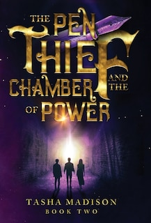 Front cover_The Pen Thief and the Chamber of Power