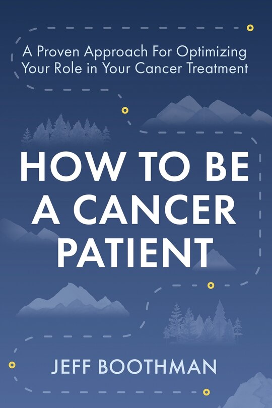 Front cover_How To Be A Cancer Patient